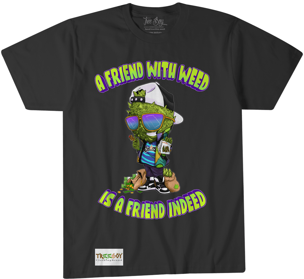 A Friend With Weed - TREE BOY CLOTHING BRAND