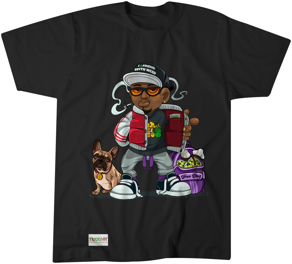 A Friend With Weed (Frenchie) - TREE BOY CLOTHING BRAND