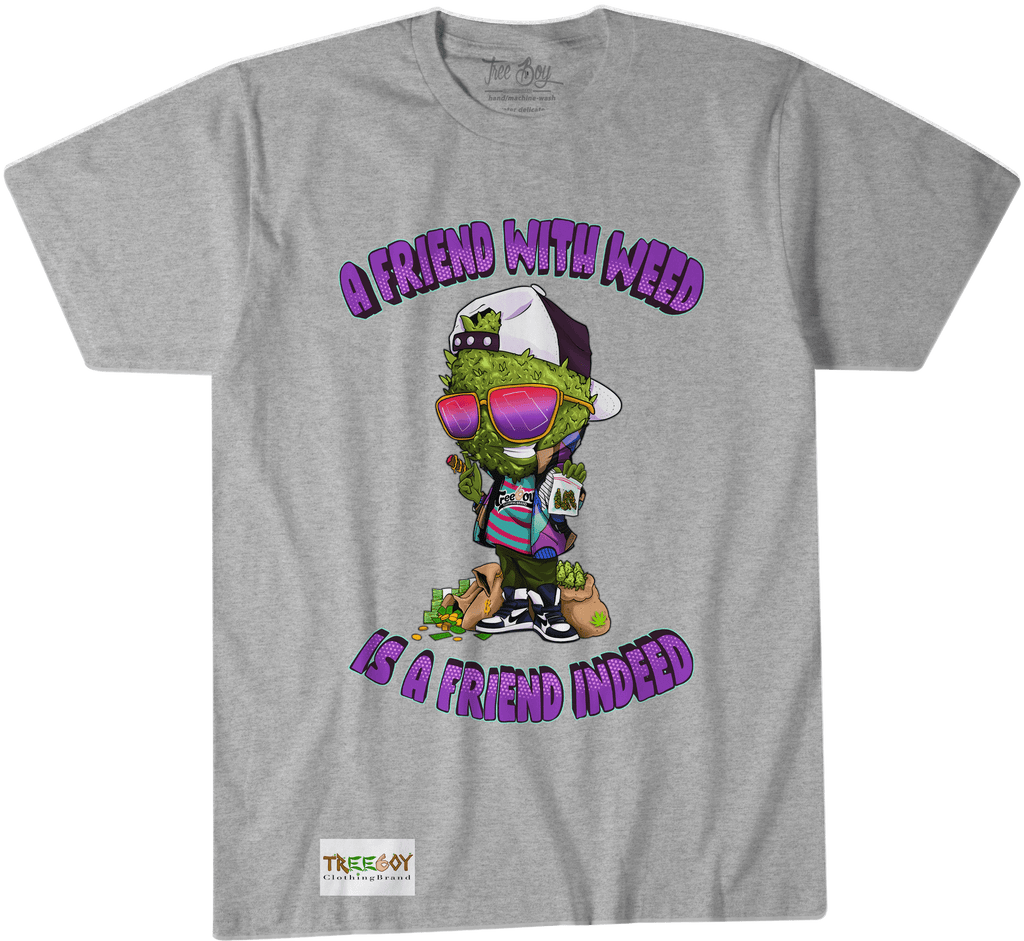 A Friend With Weed - TREE BOY CLOTHING BRAND